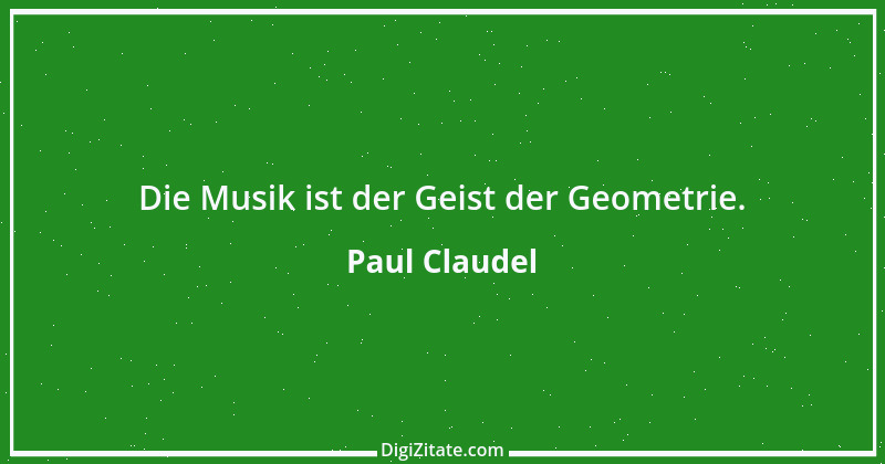 Zitat von Paul Claudel 16