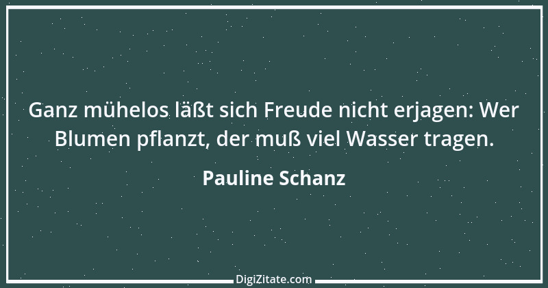 Zitat von Pauline Schanz 1