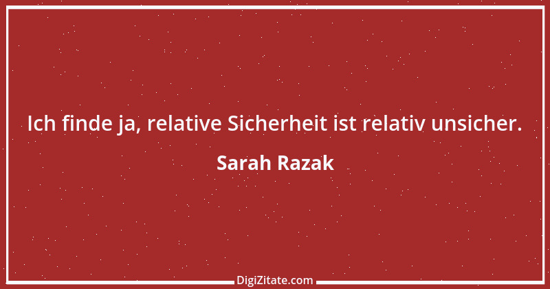 Zitat von Sarah Razak 18