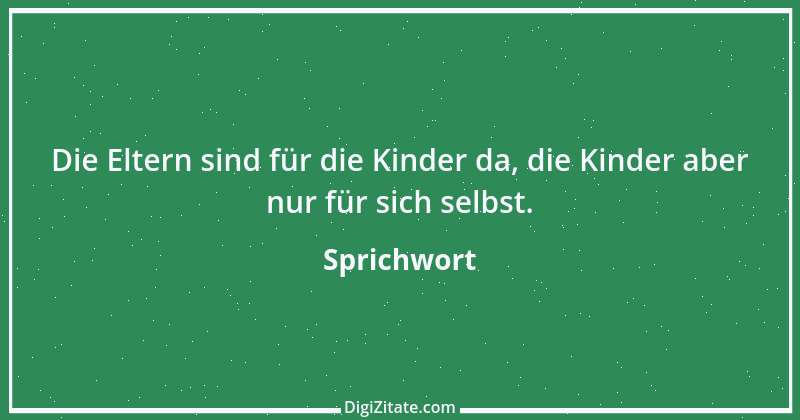 Zitat von Sprichwort 10490