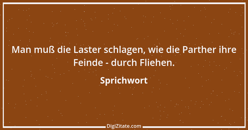 Zitat von Sprichwort 7490