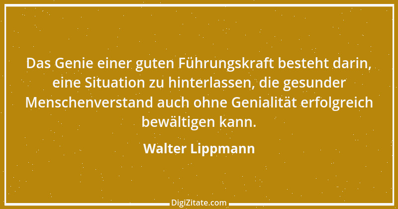 Zitat von Walter Lippmann 6