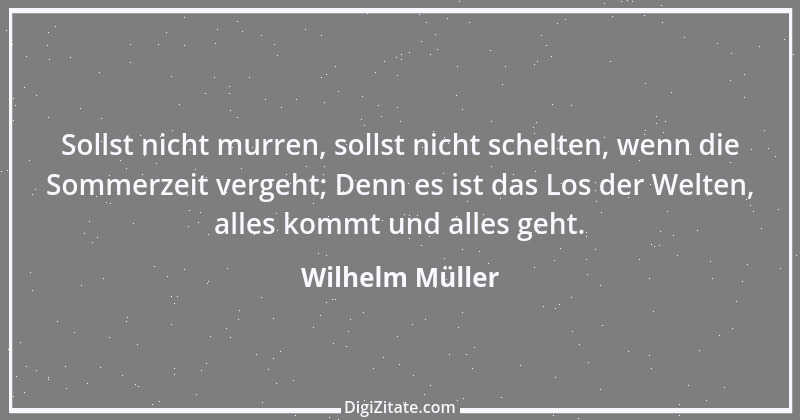 Zitat von Wilhelm Müller 75