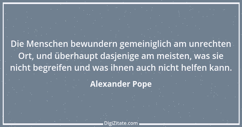 Zitat von Alexander Pope 38