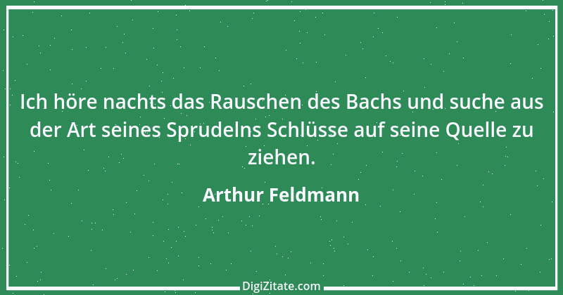 Zitat von Arthur Feldmann 7