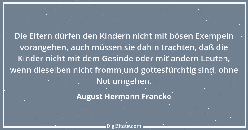 Zitat von August Hermann Francke 1