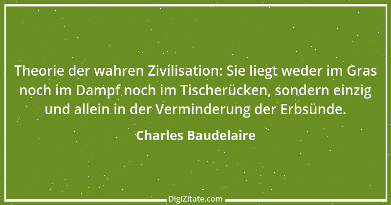 Zitat von Charles Baudelaire 84