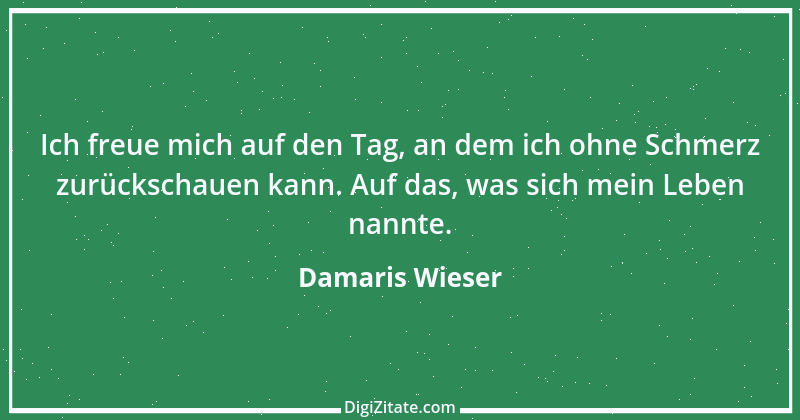 Zitat von Damaris Wieser 31