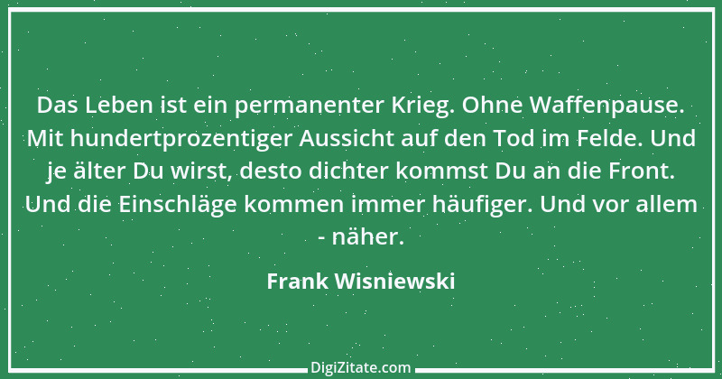 Zitat von Frank Wisniewski 86