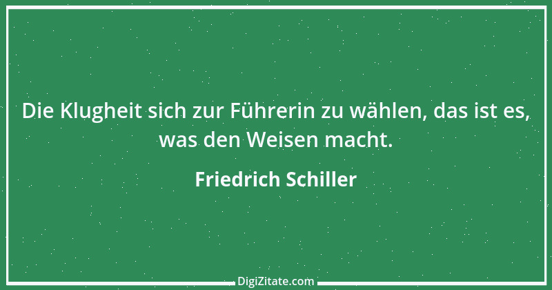 Zitat von Friedrich Schiller 1016