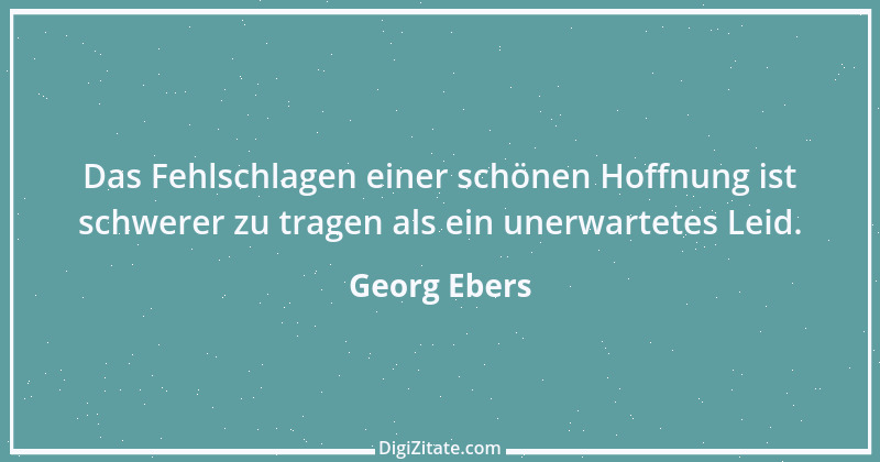 Zitat von Georg Ebers 30