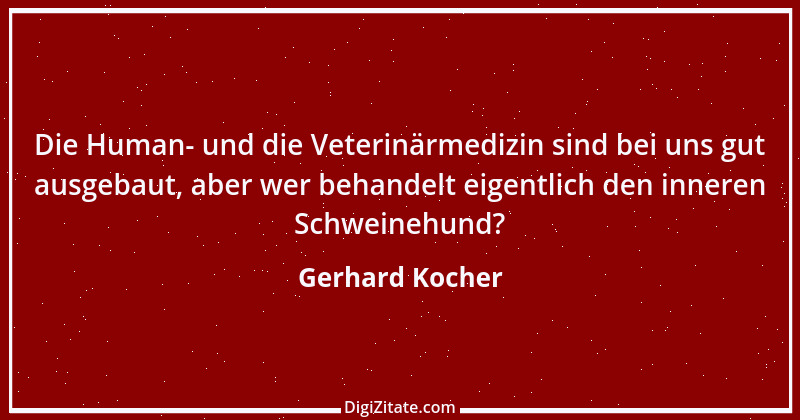 Zitat von Gerhard Kocher 8