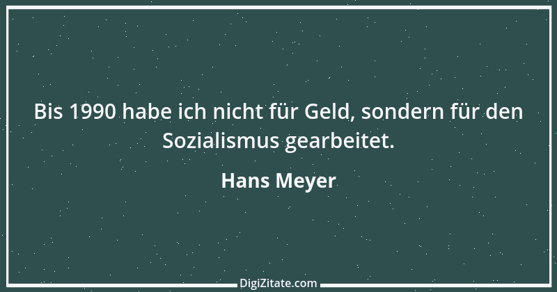 Zitat von Hans Meyer 40