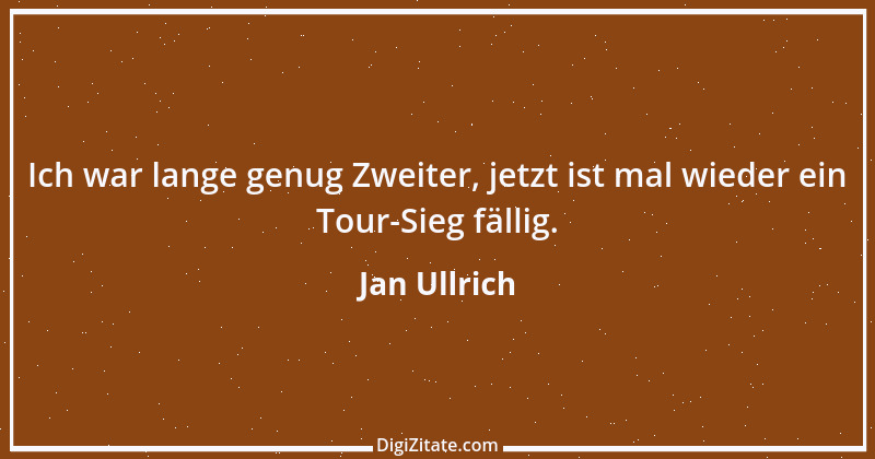 Zitat von Jan Ullrich 2