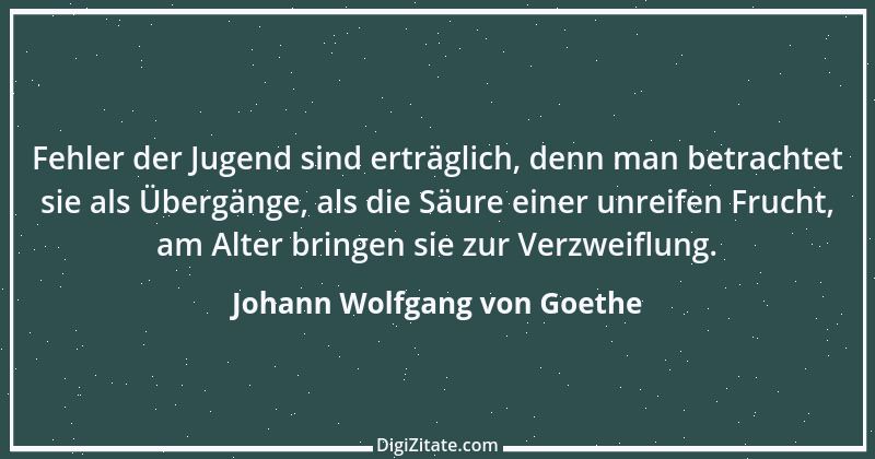 Zitat von Johann Wolfgang von Goethe 3499