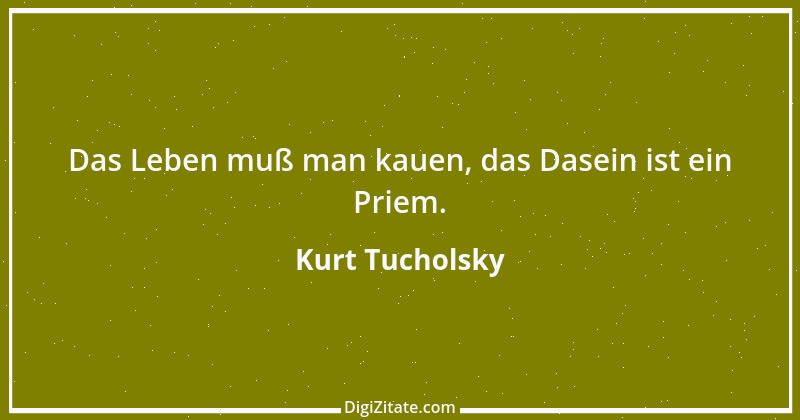 Zitat von Kurt Tucholsky 40