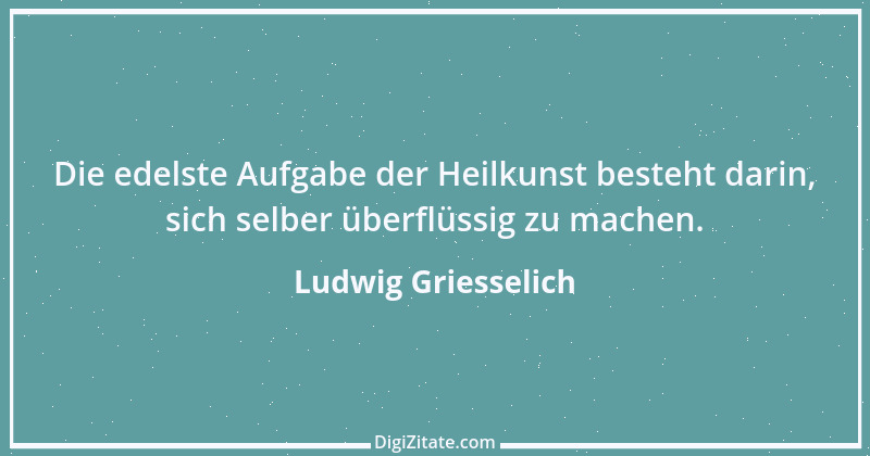 Zitat von Ludwig Griesselich 1