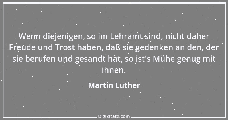 Zitat von Martin Luther 187