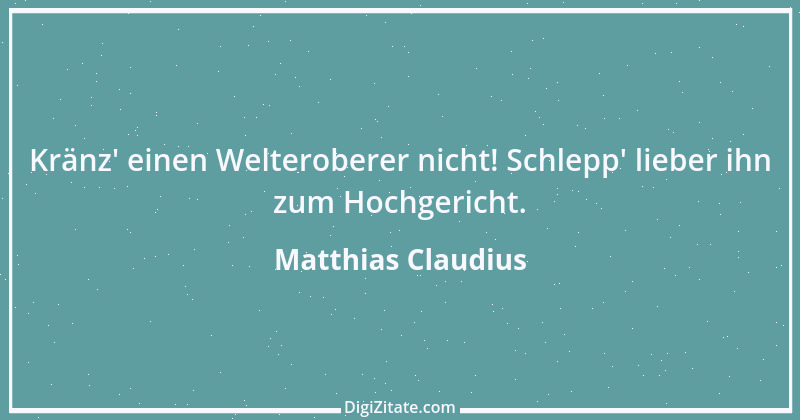 Zitat von Matthias Claudius 197