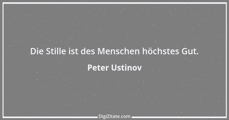 Zitat von Peter Ustinov 186