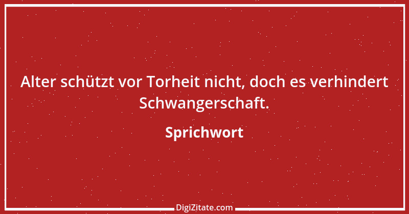 Zitat von Sprichwort 13491