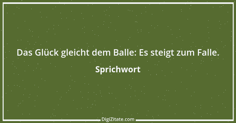 Zitat von Sprichwort 5491