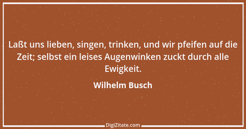 Zitat von Wilhelm Busch 51