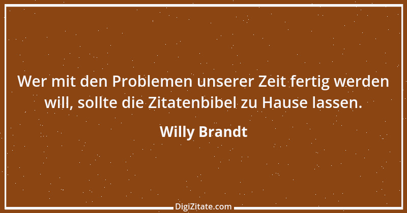 Zitat von Willy Brandt 20