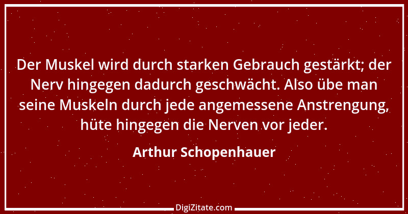 Zitat von Arthur Schopenhauer 366