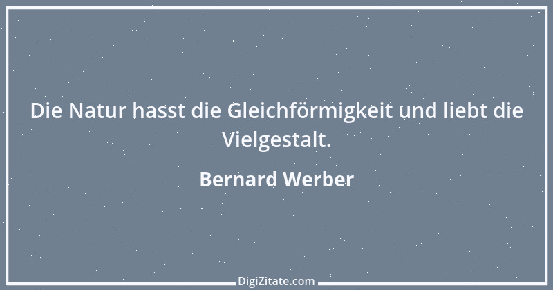 Zitat von Bernard Werber 6