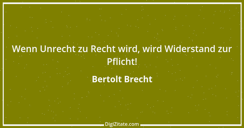 Zitat von Bertolt Brecht 78