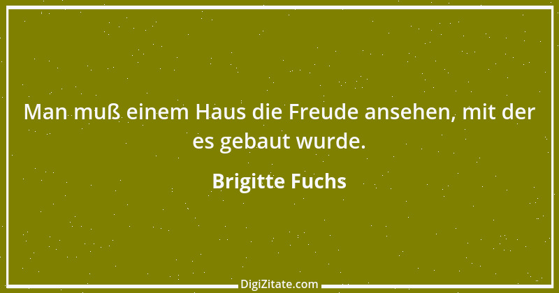 Zitat von Brigitte Fuchs 190