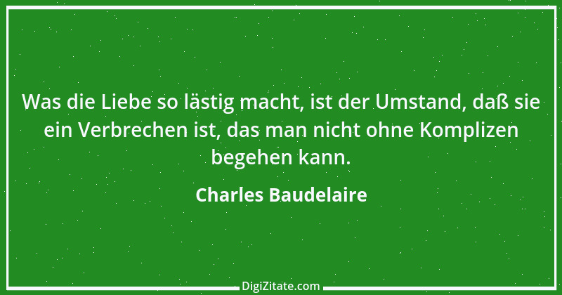 Zitat von Charles Baudelaire 85