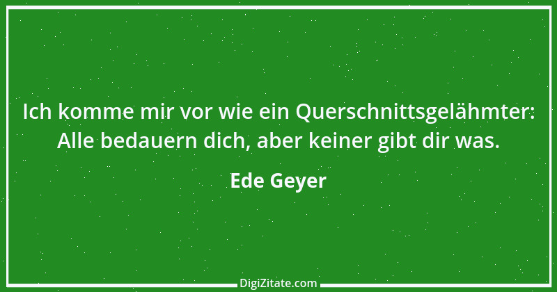 Zitat von Ede Geyer 21