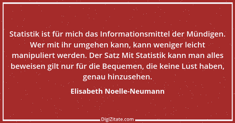 Zitat von Elisabeth Noelle-Neumann 1