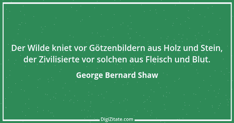 Zitat von George Bernard Shaw 24