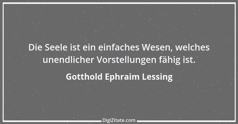 Zitat von Gotthold Ephraim Lessing 422