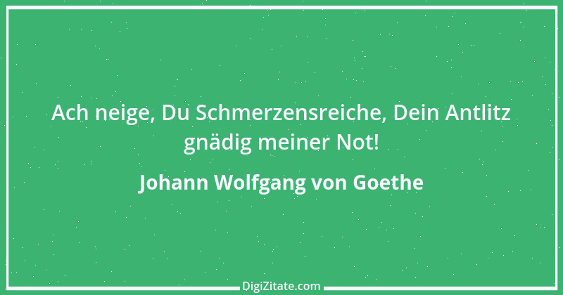 Zitat von Johann Wolfgang von Goethe 1500