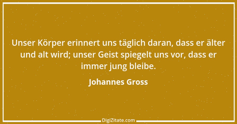 Zitat von Johannes Gross 1