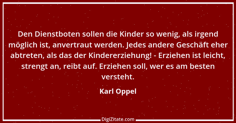 Zitat von Karl Oppel 2