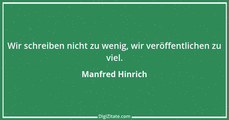 Zitat von Manfred Hinrich 2674