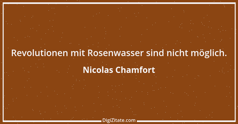 Zitat von Nicolas Chamfort 23