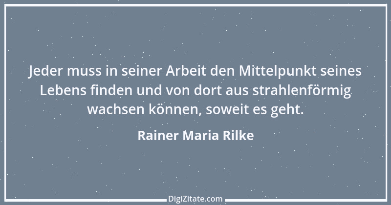 Zitat von Rainer Maria Rilke 45