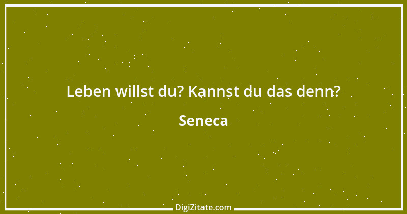 Zitat von Seneca 636