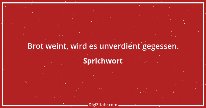 Zitat von Sprichwort 10492