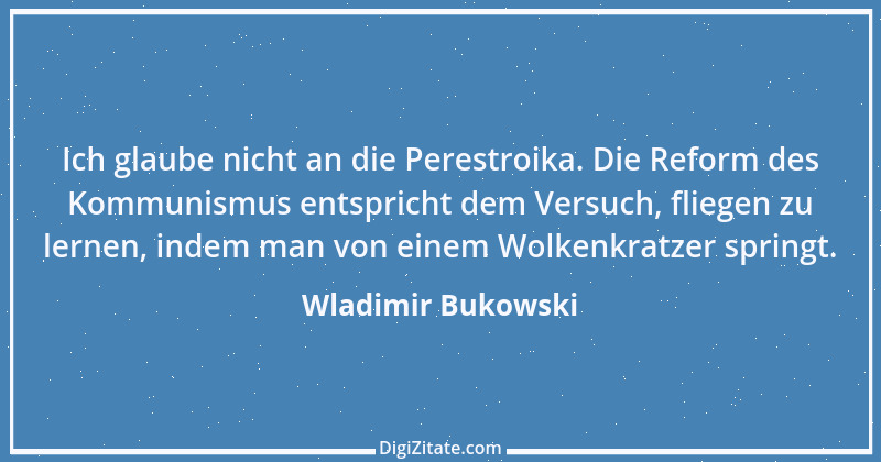 Zitat von Wladimir Bukowski 1