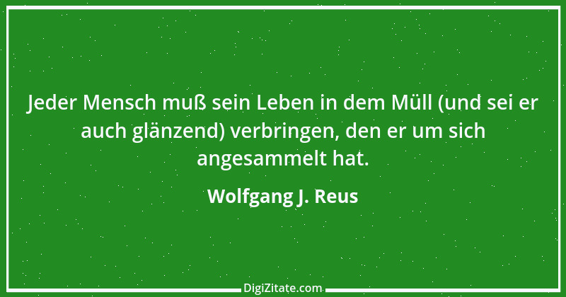 Zitat von Wolfgang J. Reus 1340