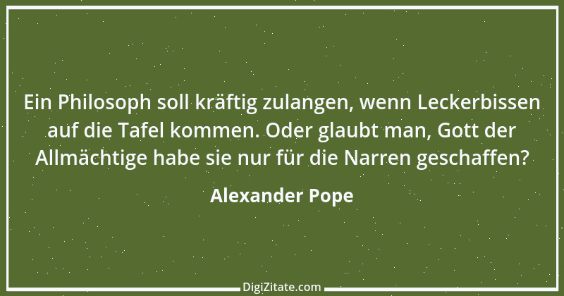 Zitat von Alexander Pope 40