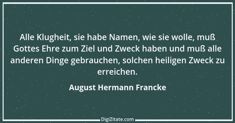 Zitat von August Hermann Francke 3