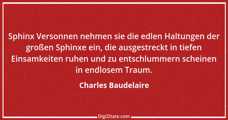 Zitat von Charles Baudelaire 86